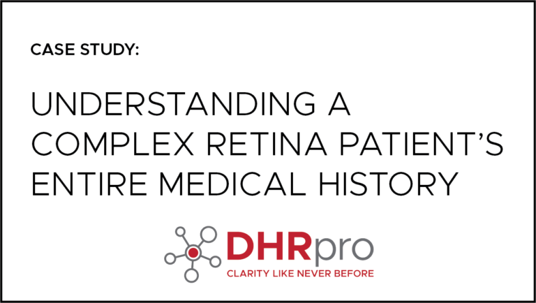 Case Study: Understanding Complex Retina Patient